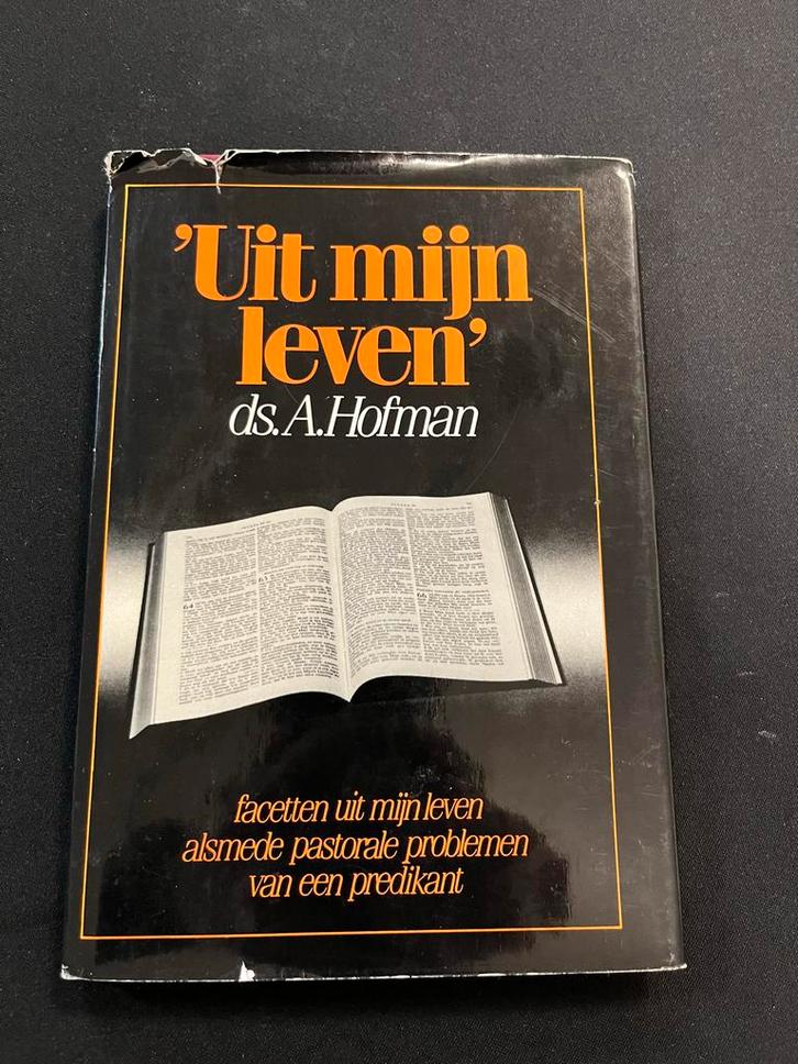 Uit mijn leven - ds. A. Hofman, Boeken, Godsdienst en Theologie, Gelezen, Christendom | Protestants, Ophalen of Verzenden