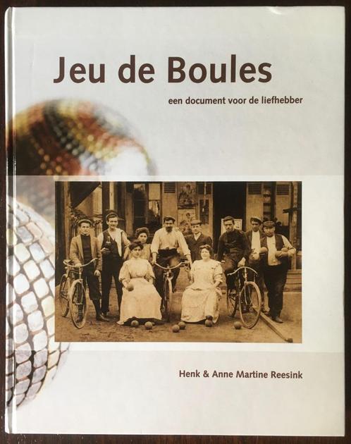 Jeu de boules. Henk & Anne-Martine Reesink., Boeken, Sportboeken, Zo goed als nieuw, Balsport, Ophalen of Verzenden