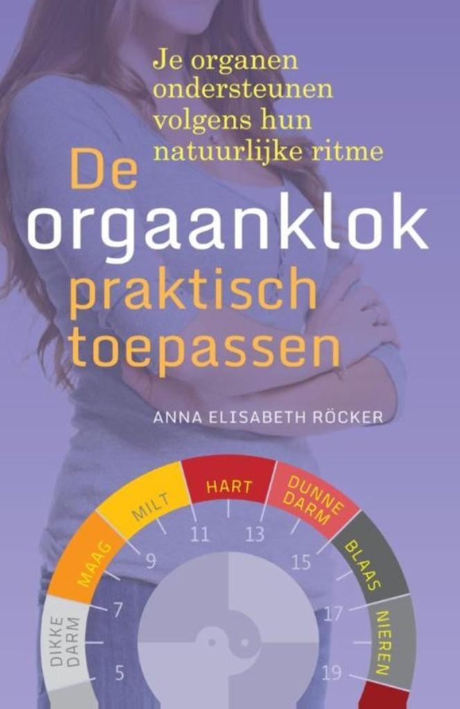Anna Elisabeth Rocker De orgaanklok praktisch toepassen, Boeken, Esoterie en Spiritualiteit, Nieuw, Achtergrond en Informatie