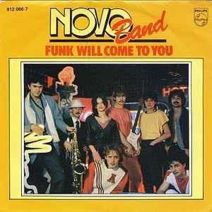 Novo Band ‎– Funk Will Come To You
