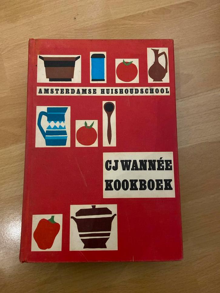 CJ Wannée Kookboek Amsterdamse Huishoudschool, Boeken, Kookboeken, Gelezen, Voorgerechten en Soepen, Nederland en België, Vegetarisch
