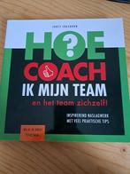 Joost Crasborn - Hoe coach ik mijn team, Joost Crasborn, Ophalen of Verzenden, Zo goed als nieuw