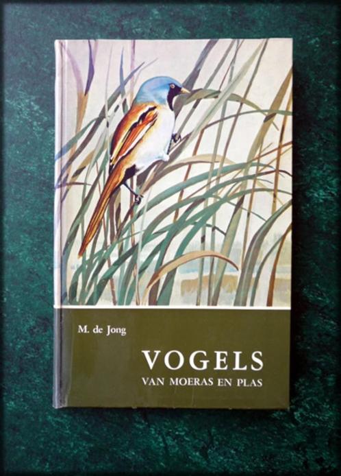 VOGELS van MOERAS en PLAS - M de Jong - Dit boekje behandeld, Boeken, Natuur, Zo goed als nieuw, Vogels, Verzenden