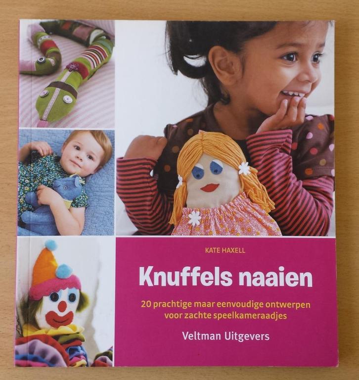 Knuffels Naaien - Kate Haxell - 2013, Boeken, Hobby en Vrije tijd, Gelezen, Borduren en Naaien, Ophalen of Verzenden