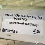 Volvo V70 Station 2.4 2003 Wagennr 2400163  Automaat Compute, Auto-onderdelen, Gebruikt, -, -, Ophalen of Verzenden