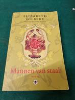 boek mannen van staal elizabeth gilbert, Boeken, Ophalen of Verzenden