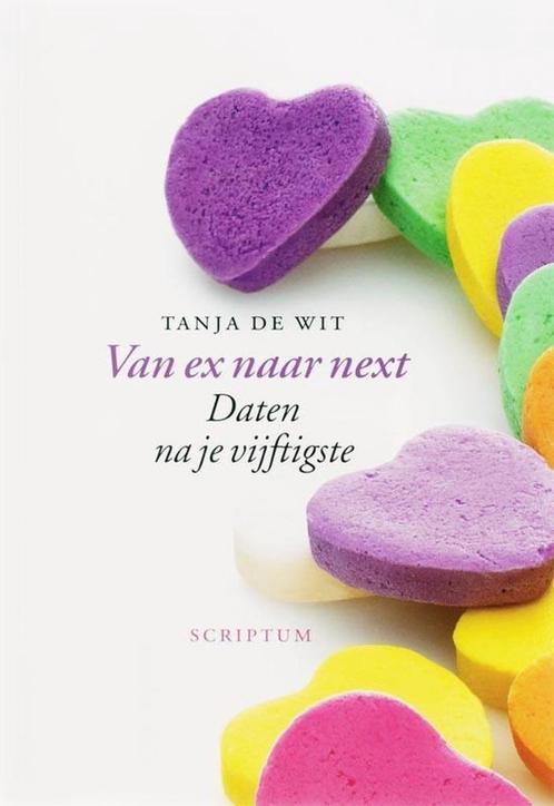 Van ex naar next daten na je vijftigste - Tanja de Wit, Boeken, Psychologie, Zo goed als nieuw, Verzenden