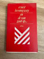 Ernest Hemingway - En de zon gaat op..., Boeken, Ophalen of Verzenden, Gelezen, Nederland