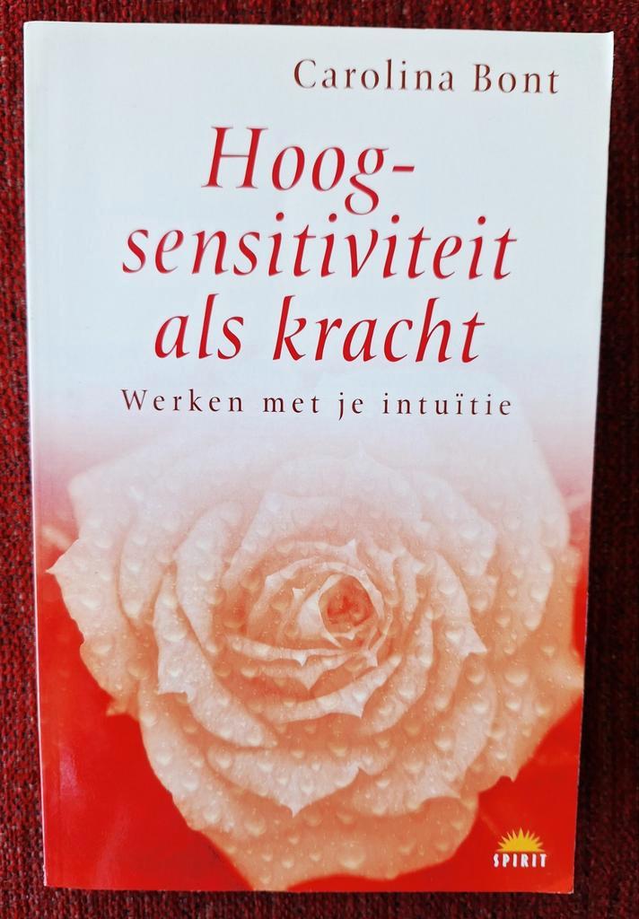 Carolina Bont - Hoogsensiviteit als kracht, Boeken, Advies, Hulp en Training, Nieuw, Ophalen of Verzenden
