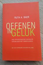 NIEUW Oefenen in geluk - Ruth Baer - Mindfulness, Nieuw, Ophalen of Verzenden, Ruth Baer, Overige onderwerpen