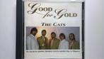 The Cats - Good For Gold, Ophalen of Verzenden, 1960 tot 1980, Zo goed als nieuw