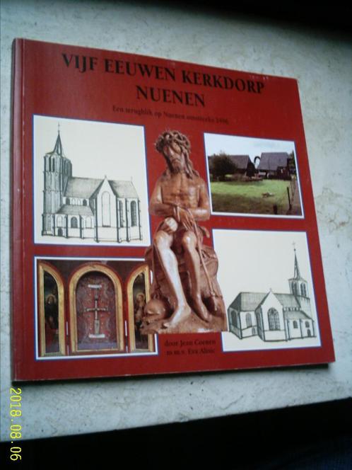 Vijf eeuwen kerkdorp Nuenen., Boeken, Geschiedenis | Stad en Regio, Zo goed als nieuw, 20e eeuw of later, Ophalen of Verzenden