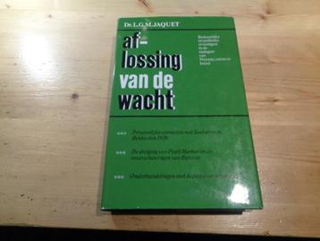 L.G.M. Jaquet - Aflossing van de wacht beschikbaar voor biedingen