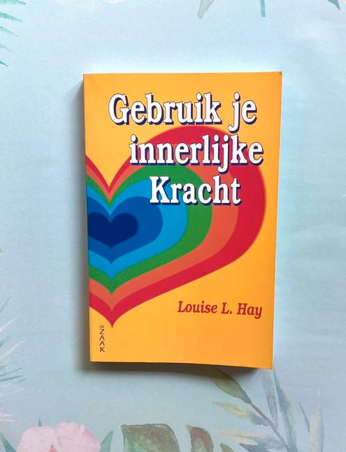 Louise Hay - Gebruik je innerlijke kracht 🌀, Boeken, Esoterie en Spiritualiteit, Zo goed als nieuw, Achtergrond en Informatie