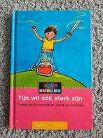 TIJN WIL OOK STERK ZIJN, Ophalen of Verzenden, Zo goed als nieuw
