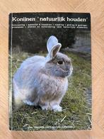 Konijnen natuurlijk houden - Dierenverzorging, Ophalen of Verzenden, Gelezen
