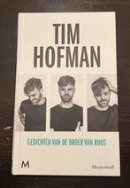 Tim Hofman - Gedichten van de broer van Roos, Boeken, Tim Hofman, Ophalen of Verzenden, Zo goed als nieuw, Eén auteur