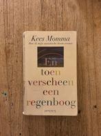 En toen verscheen er een regenboog - Kees Momma, Ophalen of Verzenden, Gelezen, Overige