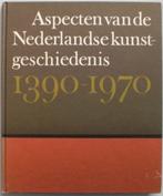 Aspecten van de Nederlandse kunstgeschiedenis 1390-1970, Ophalen of Verzenden, Gelezen, Schilder- en Tekenkunst