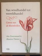 Arie Dwarswaard - Van windhandel tot wereldhandel, Verzenden, Zo goed als nieuw, Arie Dwarswaard; Maarten Timmer