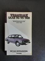 Vraagbaak Saab 90/99/900 Benzinemodellen 1976-1990, Ophalen of Verzenden, Zo goed als nieuw, Overige merken, P. H. Olving