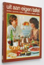 Uit aan eigen tafel (1982), Boeken, Kookboeken, Verzenden, Zo goed als nieuw