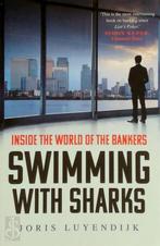 Joris Luyendijk Swimming with sharks -The World of Bankers, Gelezen, Maatschappij en Samenleving, Ophalen of Verzenden, Joris Luyendijk