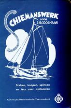 Schiemanswerk - J.H. Coolhaas Voornaamste steken, knopen en, Gelezen, Verzenden, Watersport en Hengelsport, ANWB