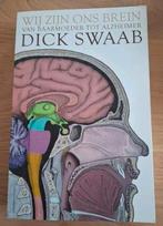 Dick F. Swaab - Wij zijn ons brein, Ophalen of Verzenden, Zo goed als nieuw, Dick F. Swaab