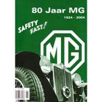80 Jaar MG 1924 - 2004 Auteur: Peter Belinfante, Piet Firet, Ophalen of Verzenden, Zo goed als nieuw, Overige merken