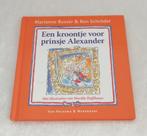 Een kroontje voor prinsje Alexander  Marianne Busser & Ron S, Boeken, Gelezen, Ophalen of Verzenden, Marianne Busser en Ron Schröder