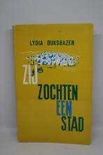 Zij zochten een stad - Lydia Buksbazen, Ophalen of Verzenden, Gelezen
