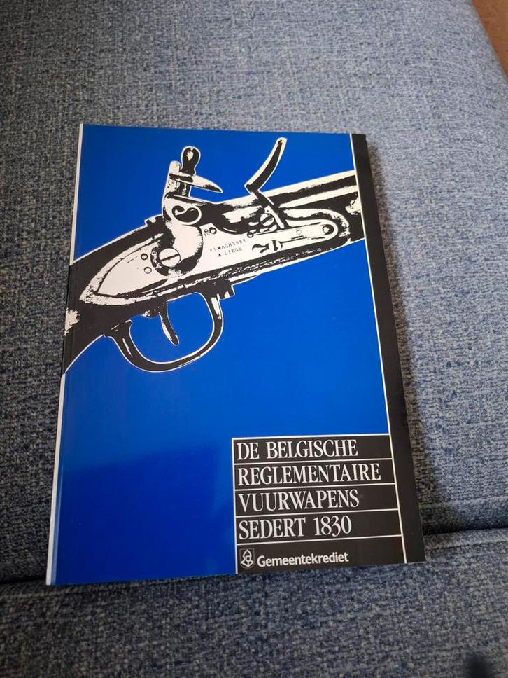 Belgische Vuurwapens Sedert 1830 - Naslagwerk, Boeken, Oorlog en Militair, Gelezen, Overige onderwerpen, Ophalen of Verzenden