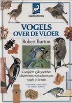 Vogels over de vloer - Robert Burton - Vogelbescherming, Ophalen of Verzenden, Zo goed als nieuw, Robert Burton, Vogels