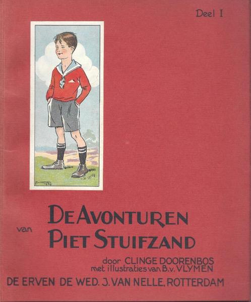 DE AVONTUREN v.PIET STUIFZAND- I & II- Clinge Doorenbos 1928, Boeken, Kinderboeken | Jeugd | onder 10 jaar, Zo goed als nieuw