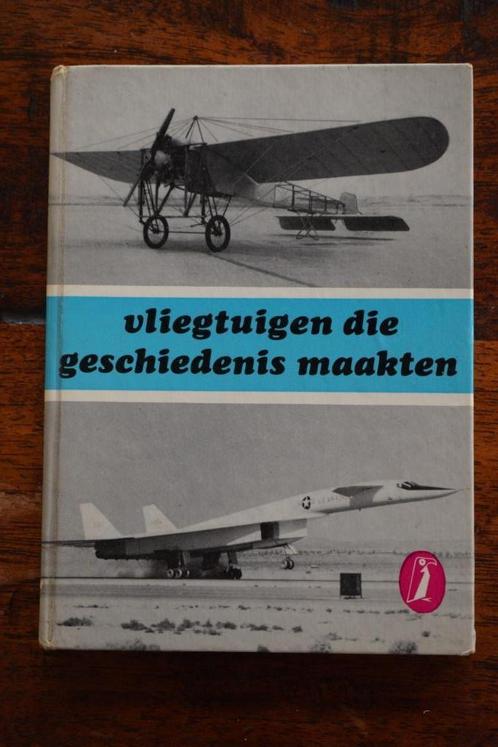 Vliegtuigen die geschiedenis maakten door B. vd Klaauw Alken, Verzamelen, Luchtvaart en Vliegtuigspotten, Gebruikt, Kaart, Foto of Prent
