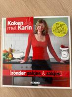 Koken met Karin - Zonder pakjes & zakjes, Boeken, Kookboeken, Voorgerechten en Soepen, Ophalen of Verzenden, Zo goed als nieuw
