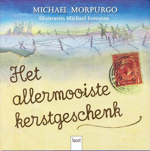 HET ALLERMOOISTE KERSTGESCHENK - Michael Morpurgo, Boeken, Kinderboeken | Jeugd | onder 10 jaar, Gelezen, Verzenden