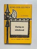 Haring en wittebrood - R. Feenstra - Echo der eeuwen ; no. 6, Boeken, Kinderboeken | Jeugd | 10 tot 12 jaar, Ophalen of Verzenden