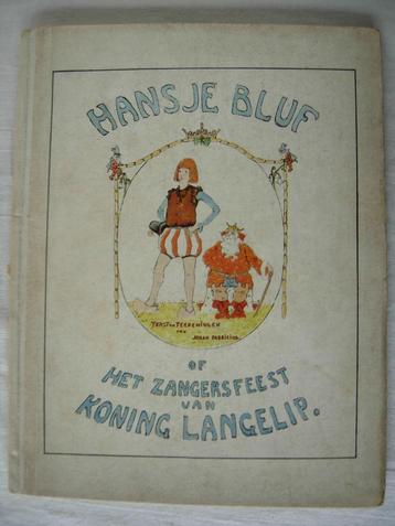 Fabricius Hansje Bluf zangersfeest koning Langelip [1923]  