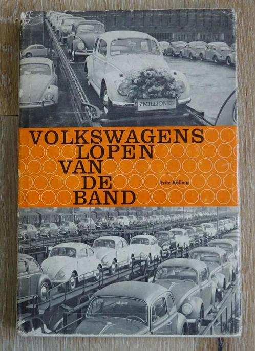 Boek Volkswagens lopen van de band Fritz Kölling 1964, Boeken, Auto's | Boeken, Gelezen, Volkswagen, Ophalen of Verzenden