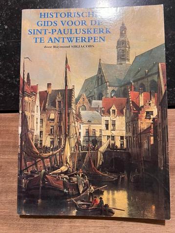 Historische Gids voor de Sint-Pauluskerk te Antwerpen - Raym beschikbaar voor biedingen