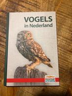 Vogels in Nederland - Natuurgids, Boeken, Ophalen of Verzenden, Zo goed als nieuw, Vogels