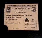 Ticket FC Deifferdeng 03 Europa League  2013-2014., Verzamelen, Sportartikelen en Voetbal, Verzenden, Zo goed als nieuw, F.C. Utrecht