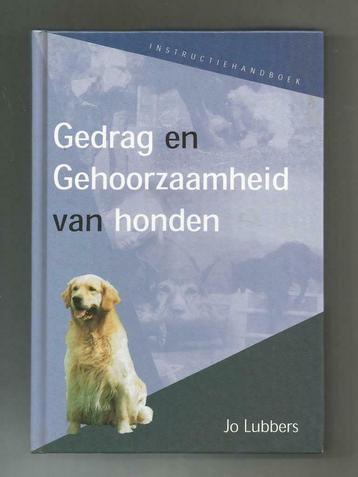 Gedrag en gehoorzaamheid van honden - Jo Lubbers   beschikbaar voor biedingen