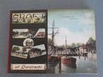 Groet uit Dordrecht, een eeuw verstreken, 20e eeuw of later, Werry Crone, Ophalen of Verzenden, Zo goed als nieuw