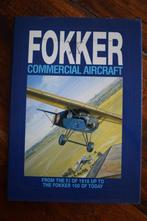Fokker Commercial Aircraft from the F.1 of 1918 up to F100, Ophalen of Verzenden, Zo goed als nieuw, Boek of Tijdschrift