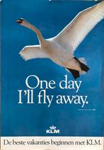 KLM One day I’LL fly away!, Verzamelen, Merken en Reclamevoorwerpen, Reclamebord, Ophalen of Verzenden, Zo goed als nieuw