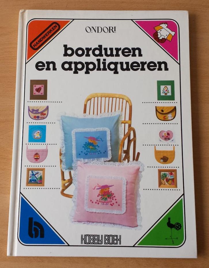 Borduren en Appliqueren - Hobby Boek / Ondori - 1983, Hobby en Vrije tijd, Borduren en Borduurmachines, Gebruikt, Patroon, Handborduren