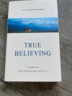 True Believing - P. van Ruitenburg, Ophalen of Verzenden, Zo goed als nieuw, Christendom | Katholiek